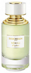 Boucheron Neroli D'Ispahan